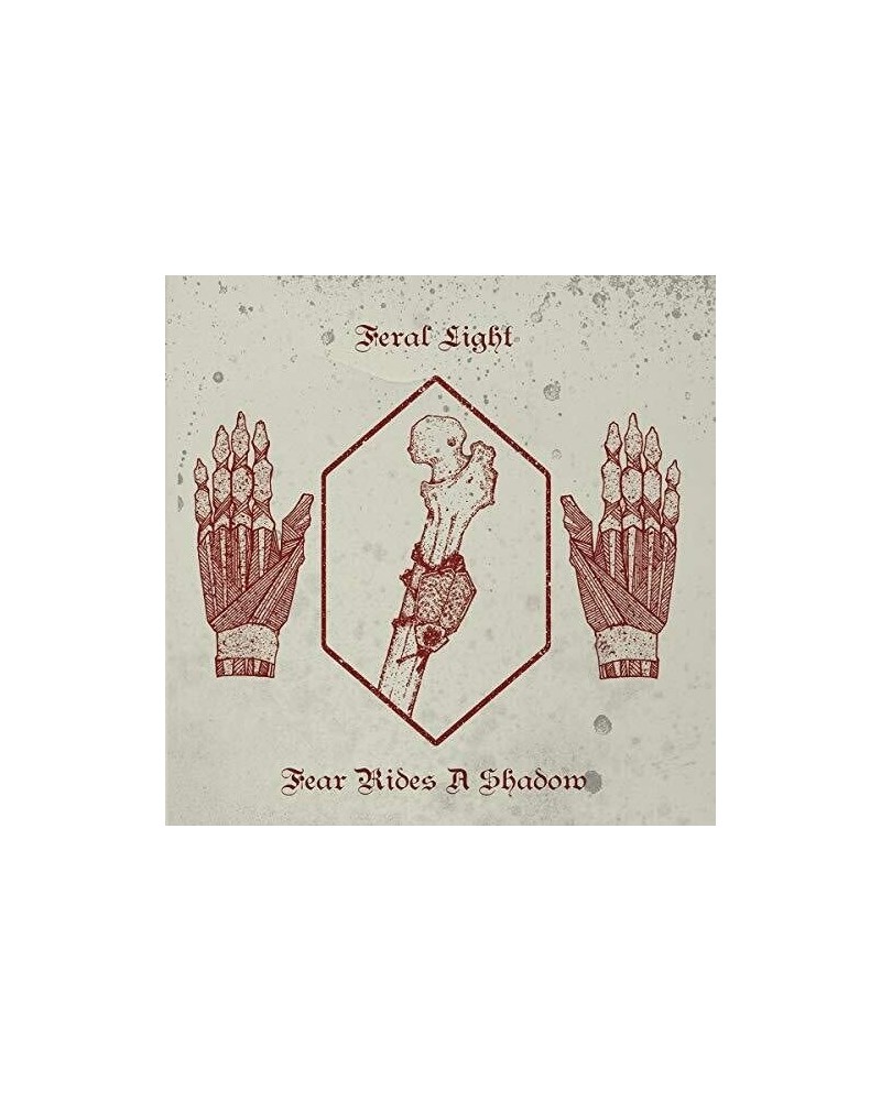 Feral Light FEAR RIDES A SHADOW CD $44.50 CD