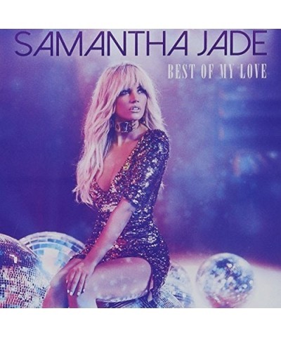 Samantha Jade BEST OF MY LOVE CD $13.50 CD