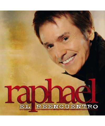 Raphaël EL REENCUENTRO CD $20.49 CD
