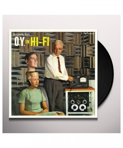 Optiganally Yours O.Y. IN HI-FI Vinyl Record $15.11 Vinyl