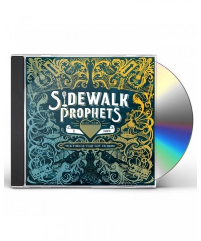 Sidewalk Prophets THINGS THAT GOT US HERE CD $19.20 CD