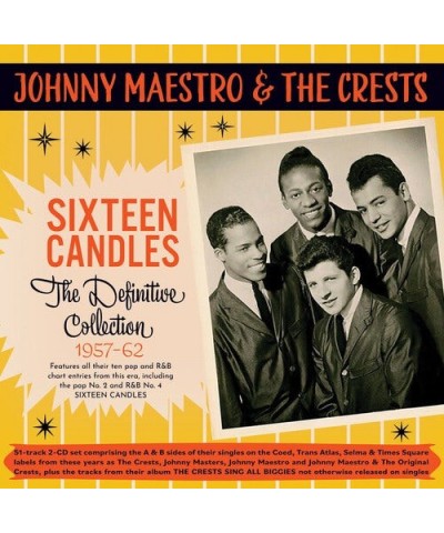 Johnny Maestro & The Crests SIXTEEN CANDLES: THE DEFINITIVE COLLECTION 1957-62 CD $6.43 CD