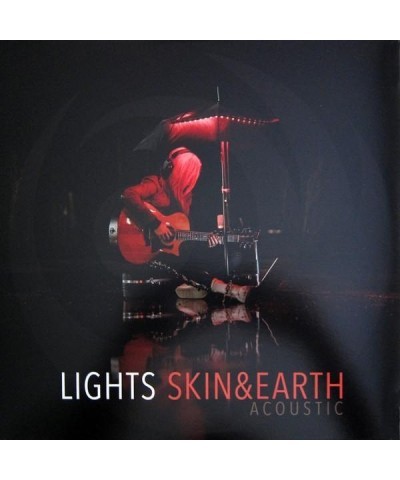 Lights SKIN&EARTH ACOUSTIC Vinyl Record $53.07 Vinyl
