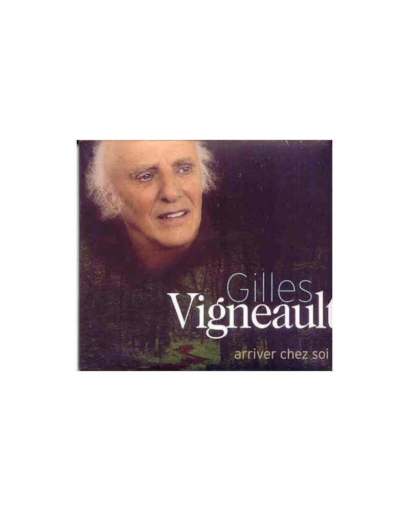 Gilles Vigneault ARRIVER CHEZ SOI CD $8.11 CD