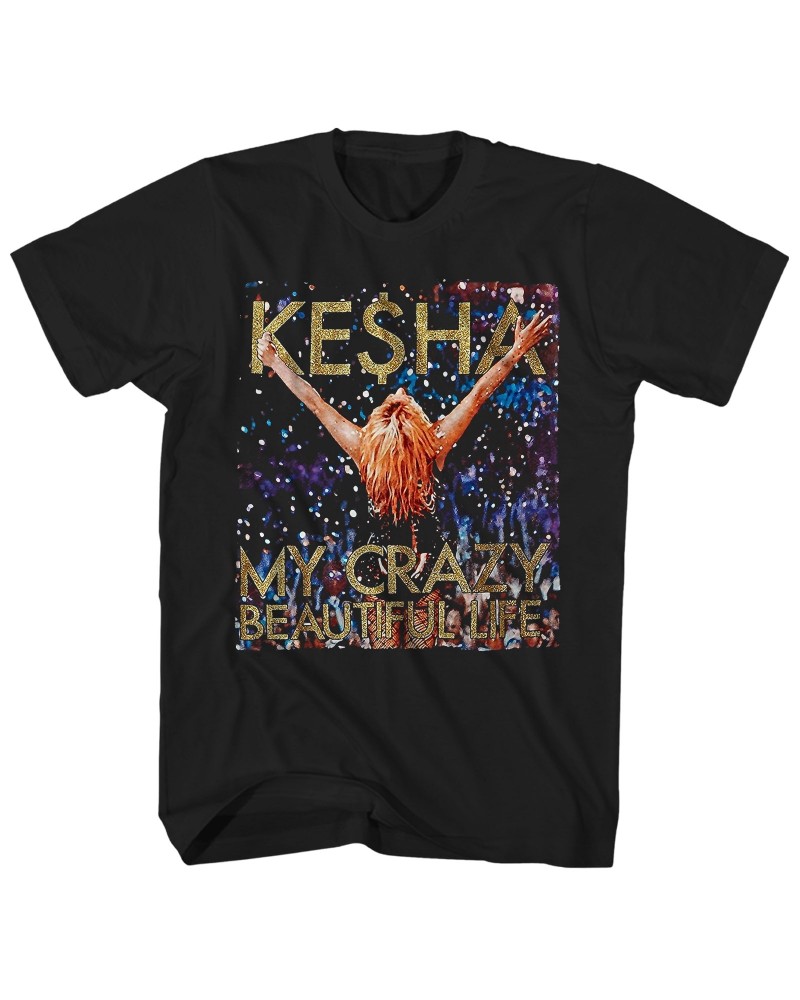 Kesha T-Shirt | My Crazy Beautiful Life Shirt $8.92 Shirts