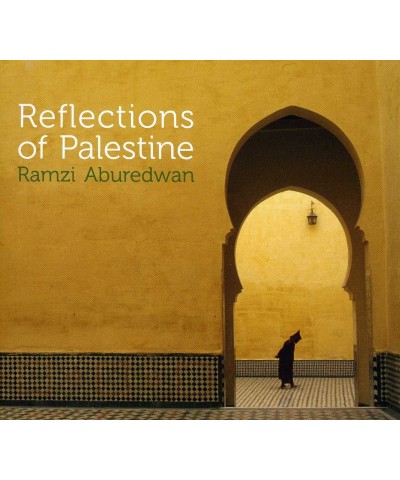 Ramzi Aburedwan REFLECTIONS OF PALESTINE CD $21.00 CD