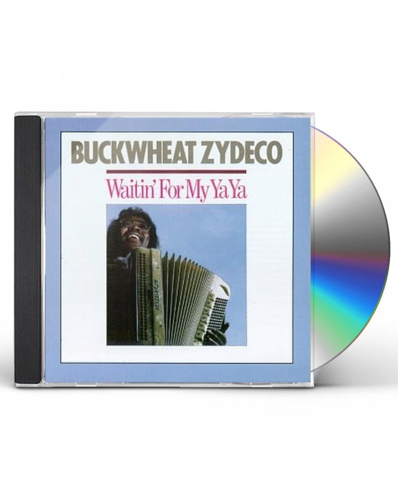 Buckwheat Zydeco WAITIN' FOR MY YA-YA CD $11.71 CD