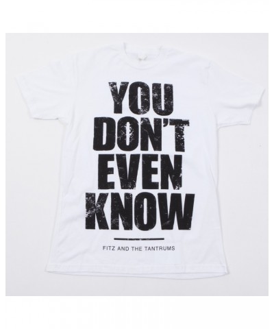Fitz and The Tantrums Don't Even T-Shirt $11.40 Shirts