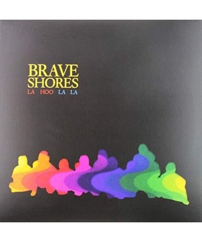 Brave Shores La Hoo La La Vinyl Record $44.51 Vinyl