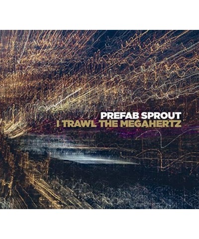 Prefab Sprout I TRAWL THE MEGAHELTZ CD $18.51 CD