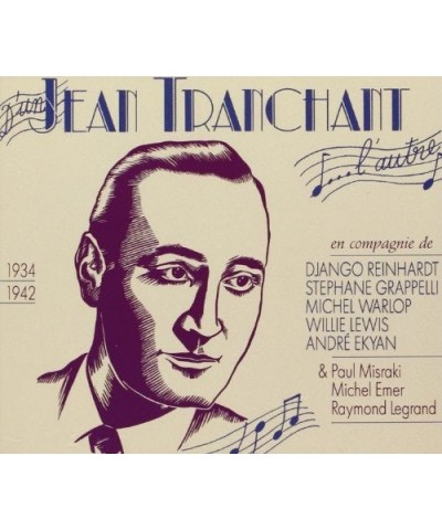 Jean Tranchant 1934 - 1942 CD $3.24 CD