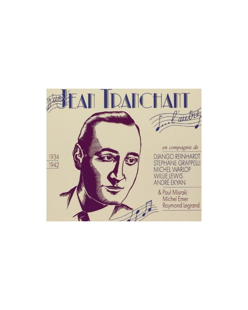 Jean Tranchant 1934 - 1942 CD $3.24 CD