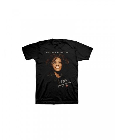 Whitney Houston I Will Always Love You T-Shirt $8.81 Shirts