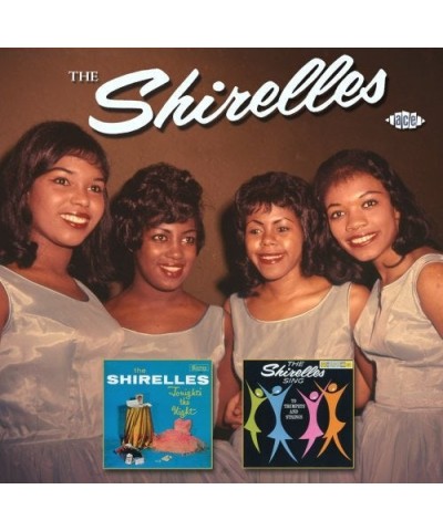 The Shirelles TONIGHT'S THE NIGHT / SING TO TRUMPETS & STRINGS CD $11.50 CD